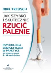 Jak szybko i skutecznie rzucić palenie. Autor: Dirk Treusch. Dadada.pl Okładka książki Jak szybko i skutecznie rzucić palenie