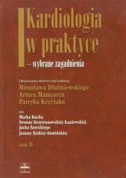 Kardiologia w praktyce wybrane zagadnienia tom 2. Autor: Praca zbiorowa. Dadada.pl Okładka książki Kardiologia w praktyce wybrane zagadnienia tom 2
