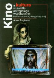 Okładka książki Kino a kultura w świetle antropologii współczesnej