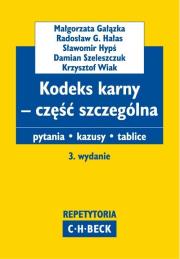 Kodeks karny - część szczególna Pytania, kazusy, tablice. 3 wyd.. Autor: Gałązka Małgorzata, Hałas Radosław G., Hypś Sławomir. Dadada.pl Okładka książki Kodeks karny - część szczególna Pytania, kazusy, tablice. 3 wyd.