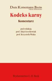 Kodeks karny Komentarz. Wydawca: C.H. Beck. Dadada.pl Opakowanie Kodeks karny Komentarz