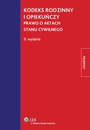 Kodeks rodzinny i opiekuńczy Prawo o aktach stanu cywilnego. Autor: praca zbiorowa. Dadada.pl Okładka książki Kodeks rodzinny i opiekuńczy Prawo o aktach stanu cywilnego