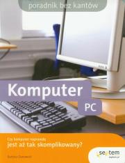 Komputer PC. Autor: Danowski Bartosz. Dadada.pl Okładka książki Komputer PC