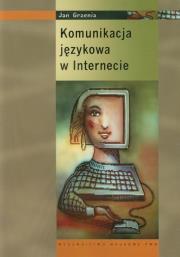 Okładka książki Komunikacja językowa w Internecie