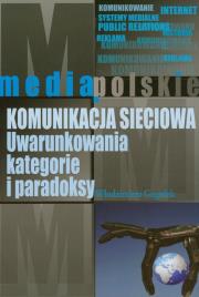 Komunikacja sieciowa. Autor: Gogołek Włodzimierz. Dadada.pl Okładka książki Komunikacja sieciowa