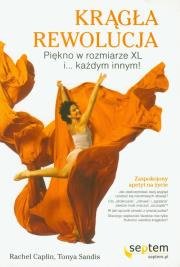 Okładka książki Krągła rewolucja Piękno w rozmiarze XL i każdym innym