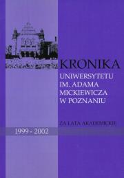 Kronika Uniwersytetu im Adama Mickiewicza w Poznaniu. Wydawca: Wydawnictwo Naukowe UAM. Dadada.pl Opakowanie Kronika Uniwersytetu im Adama Mickiewicza w Poznaniu