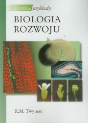Krótkie wykłady Biologia rozwoju. Autor: Twyman R.M.. Dadada.pl Okładka książki Krótkie wykłady Biologia rozwoju