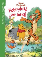 Kubuś i Przyjaciele - Pobrykaj ze mną!. Autor: Hapka Catherine. Dadada.pl Okładka książki Kubuś i Przyjaciele - Pobrykaj ze mną!