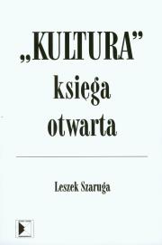 Kultura Ksiega otwarta. Autor: Szaruga Leszek. Dadada.pl Okładka książki Kultura Ksiega otwarta