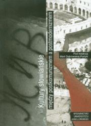 Opakowanie Kultury słowiańskie między postkomunizmem a postmodernizmem