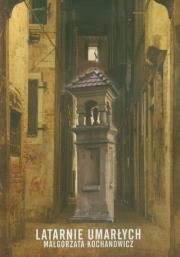 Okładka książki Latarnie umarłych.