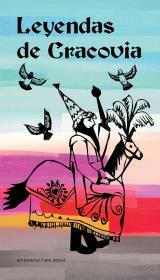Legendy krakowskie wer. hiszpańska. Autor: Majorczyk Anna. Dadada.pl Okładka książki Legendy krakowskie wer. hiszpańska