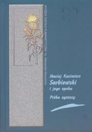 Maciej Kazimierz Sarbiewski i jego epoka. Wydawca: Akademia Humanistyczna im. A. Gieysztora. Dadada.pl Opakowanie Maciej Kazimierz Sarbiewski i jego epoka