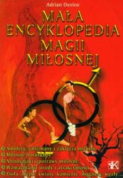 Mała encyklopedia magii miłosnej. Autor: Adrian Devine. Dadada.pl Okładka książki Mała encyklopedia magii miłosnej