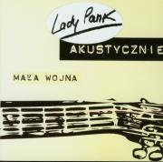 Mała wojna - akustycznie. Autor: Lady Pank. Dadada.pl Okładka książki Mała wojna - akustycznie