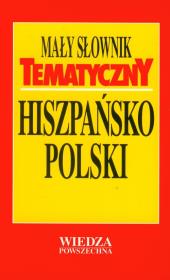 Okładka książki Mały słownik tematyczny hiszpańsko-polski