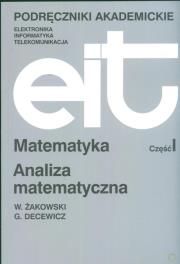 Matematyka cz I. Autor: Żakowski Wojciech, Decewicz Grzegorz. Dadada.pl Okładka książki Matematyka cz I