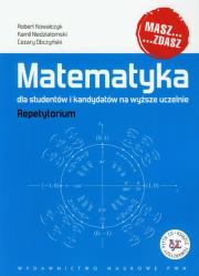 Matematyka dla studentów i kandydatów na wyższe uczelnie z płytą CD. Autor: Kowalczyk Robert, Niedziałomski Kamil, Obczyński Cezary. Dadada.pl Okładka książki Matematyka dla studentów i kandydatów na wyższe uczelnie z płytą CD