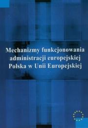 Opakowanie Mechanizmy funkcjonowania administracji europejskiej