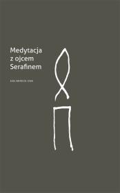 Okładka książki Medytacja z ojcem Serafinem