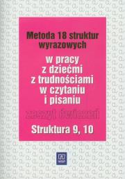 Metoda 18 struktur wyrazowych cz.9 i 10  WSIP. Autor: Kujawa Ewa, Kurzyna Maria. Dadada.pl Okładka książki Metoda 18 struktur wyrazowych cz.9 i 10  WSIP