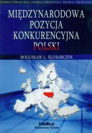 Okładka książki Międzynarodowa pozycja konkurencyjna Polski
