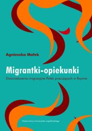 Okładka książki Migrantki opiekunki