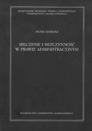 Okładka książki Milczenie i bezczynność w prawie administracyjnym