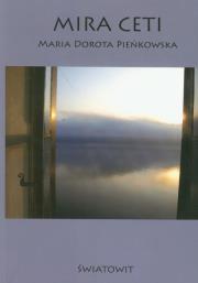 Mira Ceti. Autor: Pieńkowska Maria. Dadada.pl Okładka książki Mira Ceti