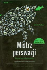 Okładka książki Mistrz perswazji. 500 zasad psychologii sprzedaży