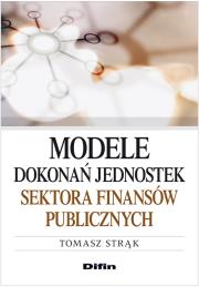 Okładka książki Modele dokonań jednostek sektora finansów publicznych
