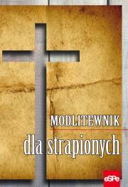 Okładka książki Modlitewnik dla strapionych