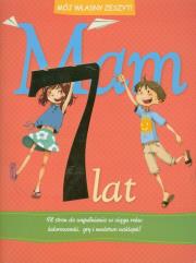 Okładka książki Mój własny zeszyt - Mam 7 lat