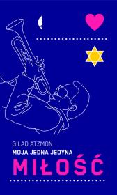Okładka książki Moja jedna jedyna miłość