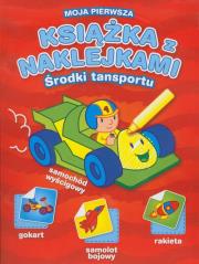 Okładka książki Moja pierwsza książka z naklejkami Środki trans..