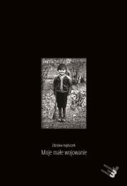 Okładka książki Moje małe wojowanie