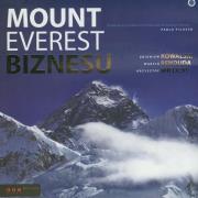 Mount everest biznesu  wyd. 2011. Autor: Kowalski Zbigniew, Renduda Marcin, Wielicki Krzysztof. Dadada.pl Okładka książki Mount everest biznesu  wyd. 2011