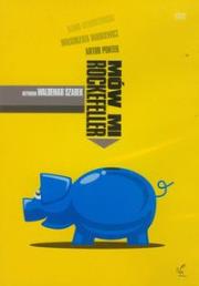 Okładka książki Mów mi Rockefeller