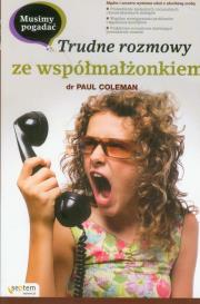 Okładka książki Musimy pogadać Trudne rozmowy ze współmałżonkiem