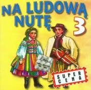 Opakowanie Na ludową nutę vol.3
