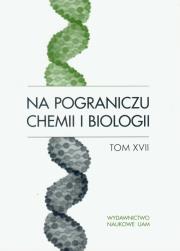 Opakowanie Na pograniczu chemii i biologii t.17