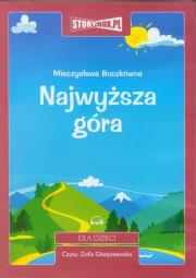 Najwyższa góra - Audiobook. Autor: Buczkówna Mieczysława. Dadada.pl Okładka książki Najwyższa góra - Audiobook