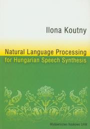 Okładka książki Natural Language Processing for Hungarian Speech Synthesis