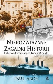 Okładka książki Nierozwiązane zagadki historii
