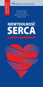 Niewydolność serca. Autor: Dyrla Wioletta, Agnieszka Wsół, Juliusz Rawdanowicz, Kuch Marek. Dadada.pl Okładka książki Niewydolność serca