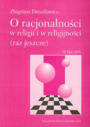 Okładka książki O racjonalności w religii i w religijności (raz jeszcze)