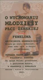 O wychowaniu młodzieży płci żeńskiej. Autor: Fénelon. Dadada.pl Okładka książki O wychowaniu młodzieży płci żeńskiej