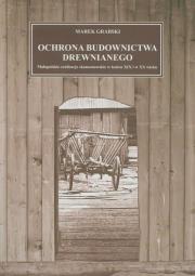 Okładka książki Ochrona budownictwa drewnianego