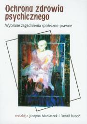 Ochrona zdrowia psychicznego. Wydawca: Wydział Zamiejscowy Nauk o Społeczeństwie KUL Jana Pawła II. Dadada.pl Opakowanie Ochrona zdrowia psychicznego